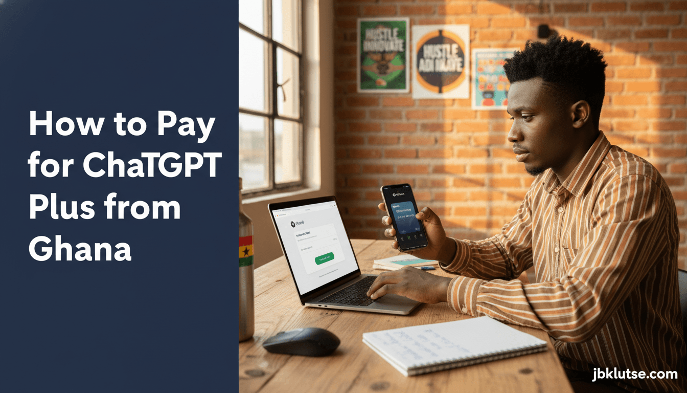How to Pay for ChatGPT Plus from Ghana (2026)